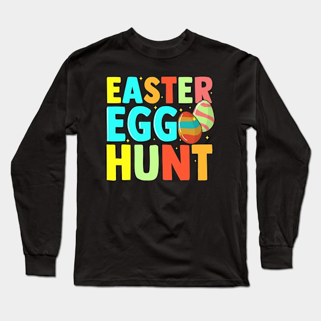 Easter Egg Hunt Kids Girls Funny I Love to Hunt Eggs Long Sleeve T-Shirt by Alinutzi